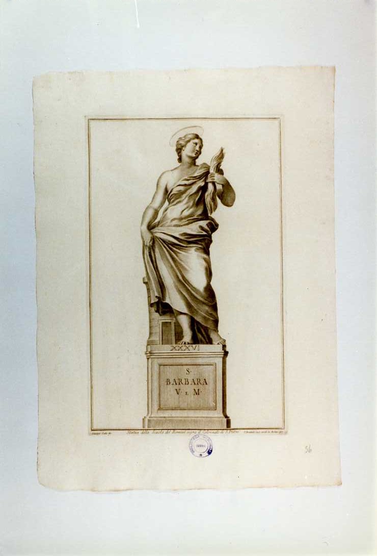 SANTA BARBARA (stampa, serie) di Bernini Gian Lorenzo (bottega), Bombelli Pietro Leone, Cades Giuseppe (sec. XVIII)