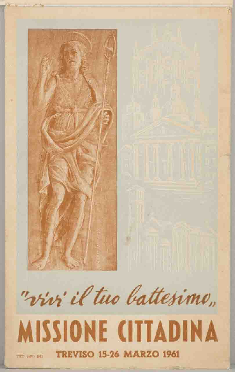 San Giovanni Battista benedicente affiancato dalle immagini sovrapposte di chiese della città di Treviso (locandina) di Barbisan Giovanni (sec. XX)