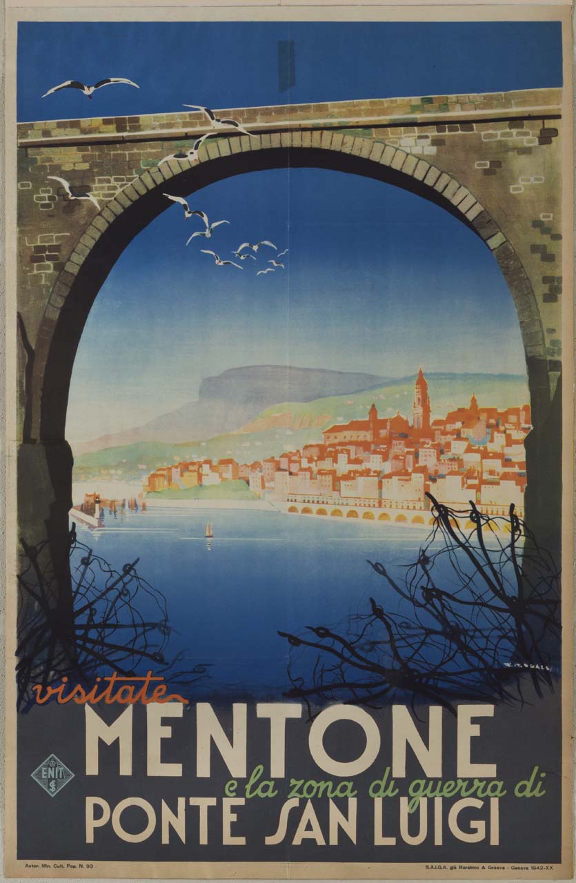 Ponte San Luigi con filo spinato ai suoi piedi e sullo sfondo il Mar Ligure che bagna la città di Mentone e le Alpi Marittime (manifesto) di Riccobaldi Del Bava Giuseppe (sec. XX)
