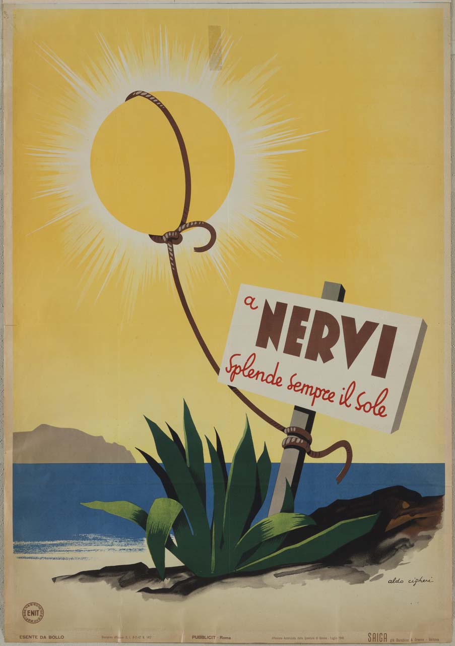 un cartello, fissato ad una pianta d'agave sulla spiaggia, con la scritta "a Nervi splende sempre il sole", trattiene con una corda il sole (manifesto) di Cigheri Aldo (sec. XX)