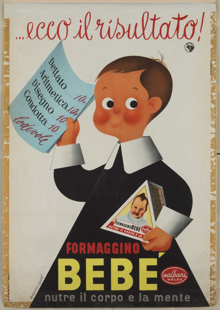 bambino vestito con grembiule nero di scuola mostra soddisfatto la pagella con tutti 10 e nell'altra mano mostra un formaggino (manifesto) di Rossetti Gian Carlo (sec. XX)