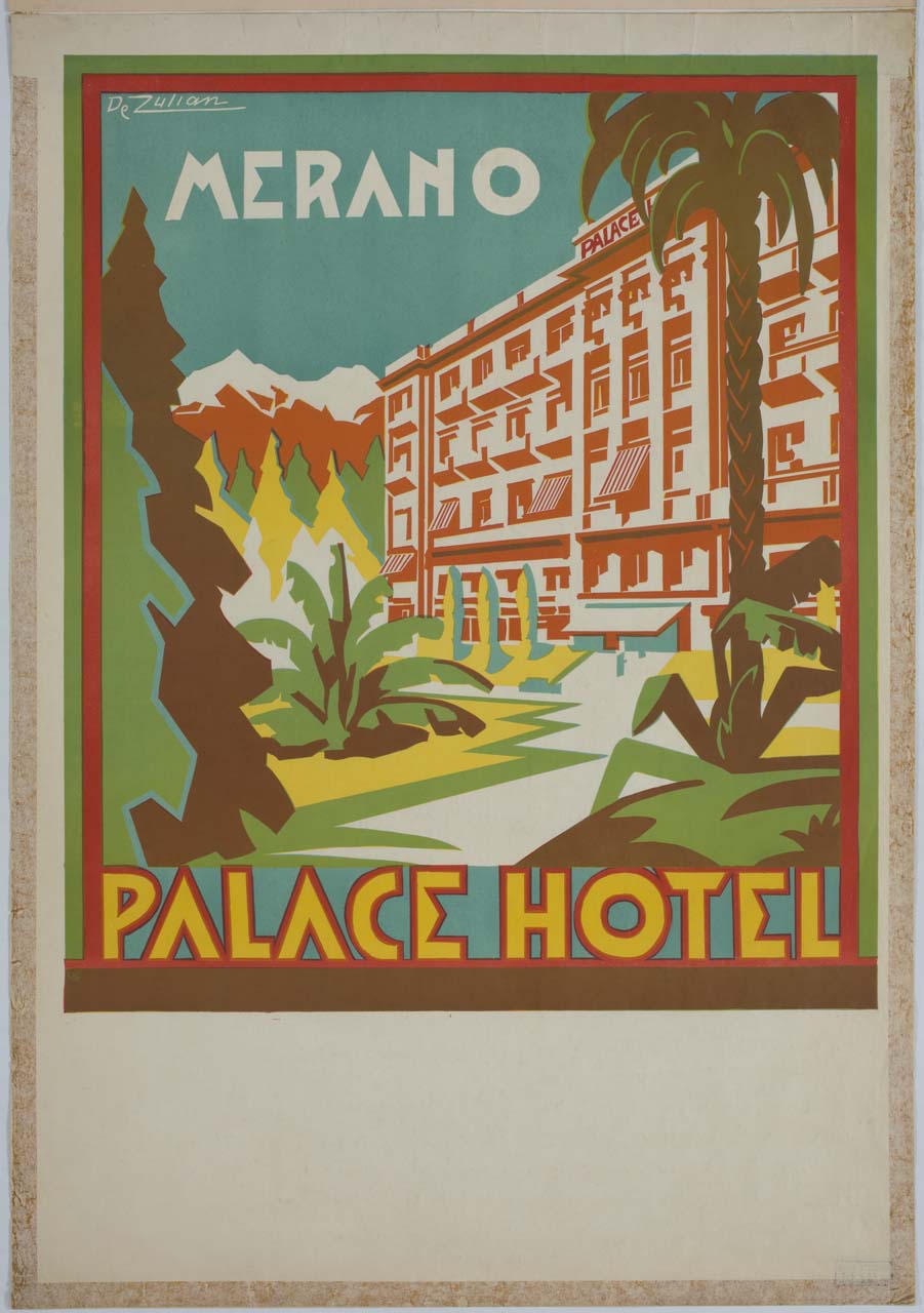 veduta del Palace Hotel di Merano (manifesto) di De Zulian Carlo (sec. XX)