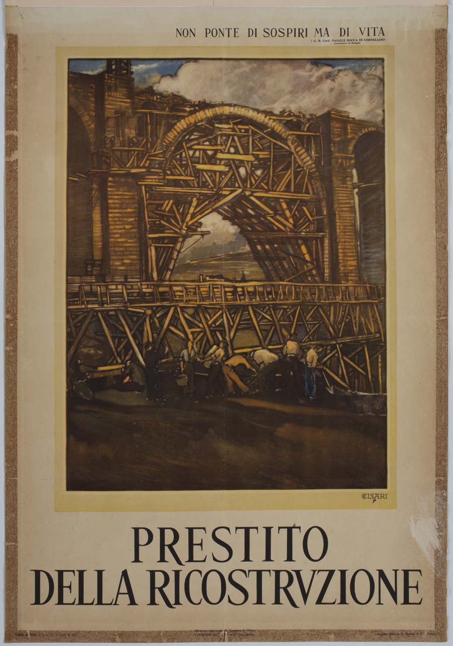 ricostruzione di un ponte (manifesto) di Cisari Giulio (sec. XX)