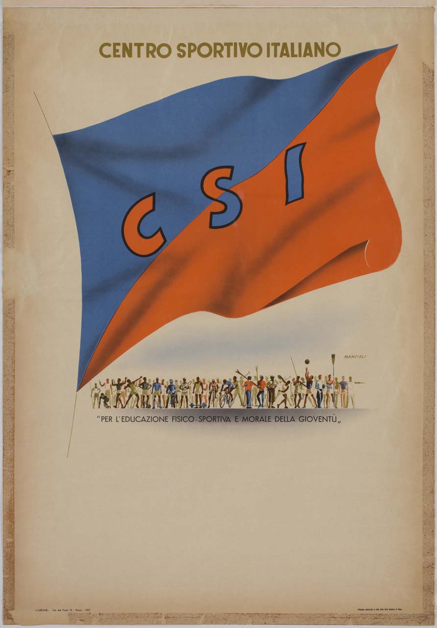 bandiera rosso blu del Centro Sportivo Italiano sventola sopra un gruppo di atleti (manifesto) di Mancioli Corrado (sec. XX)
