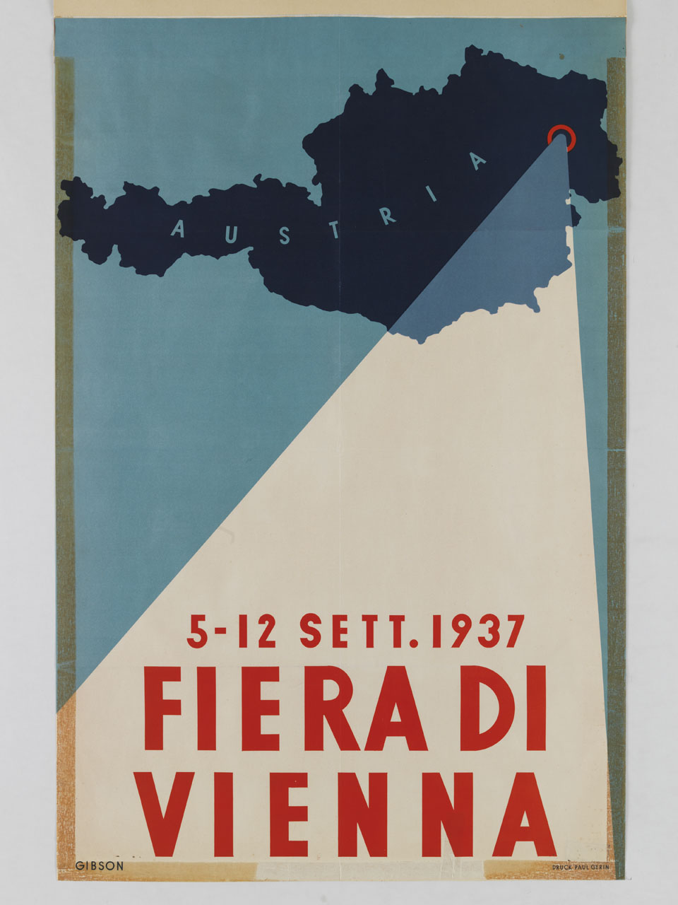 carta geografica dell'Austria con Vienna cerchiata da cui parte un fascio di luce (manifesto) di Gibson Erwin (sec. XX)