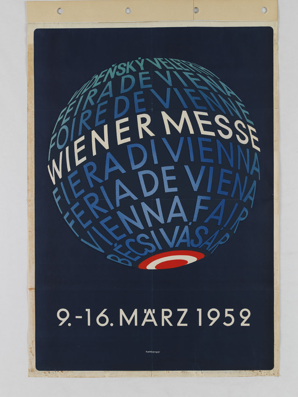globo con scritte parallele in varie lingue e con un polo con i colori della bandiera austriaca (manifesto) di Hemberger Andreas Karl (sec. XX)