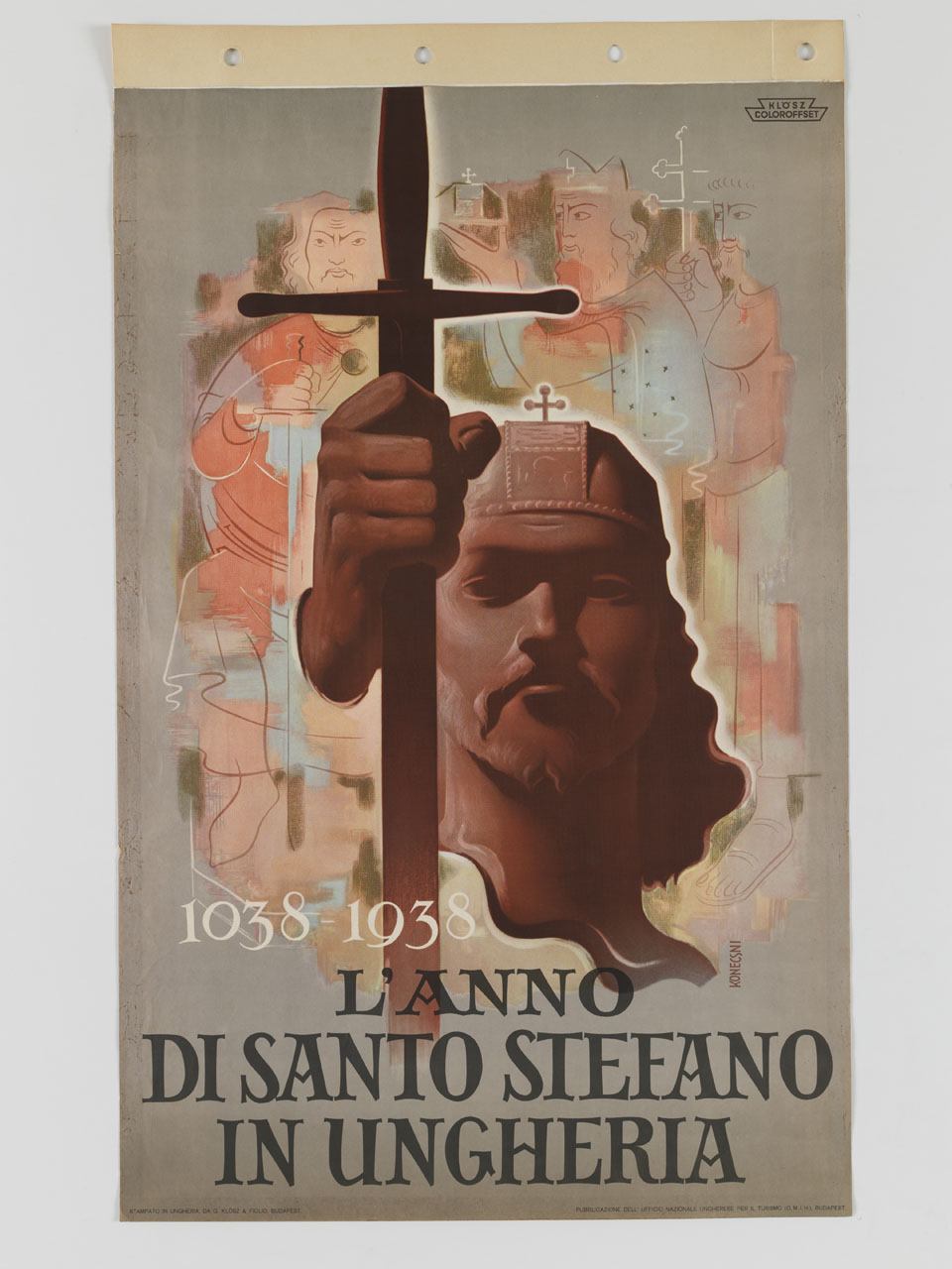 Stefano re d'Ungheria mostra la spada sullo sfondo di una raffigurazione della sua incoronazione (manifesto) di Konecsni György (sec. XX)