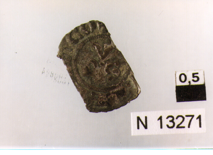 R/ lettere nel campo; V/ croce in cornice circolare (moneta, denaro) (secc. XIII/ XIV d.C)