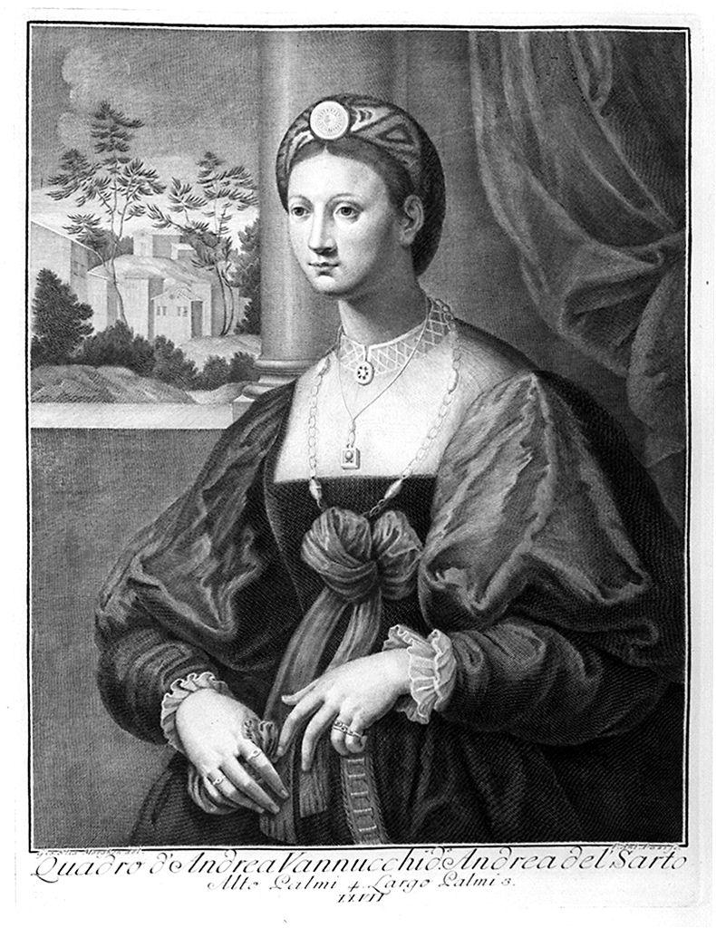 ritratto di Lucrezia del Fede (stampa) di Pazzi Pietro Antonio, Morghen Giovanni Elia, Andrea del Sarto (sec. XVIII)