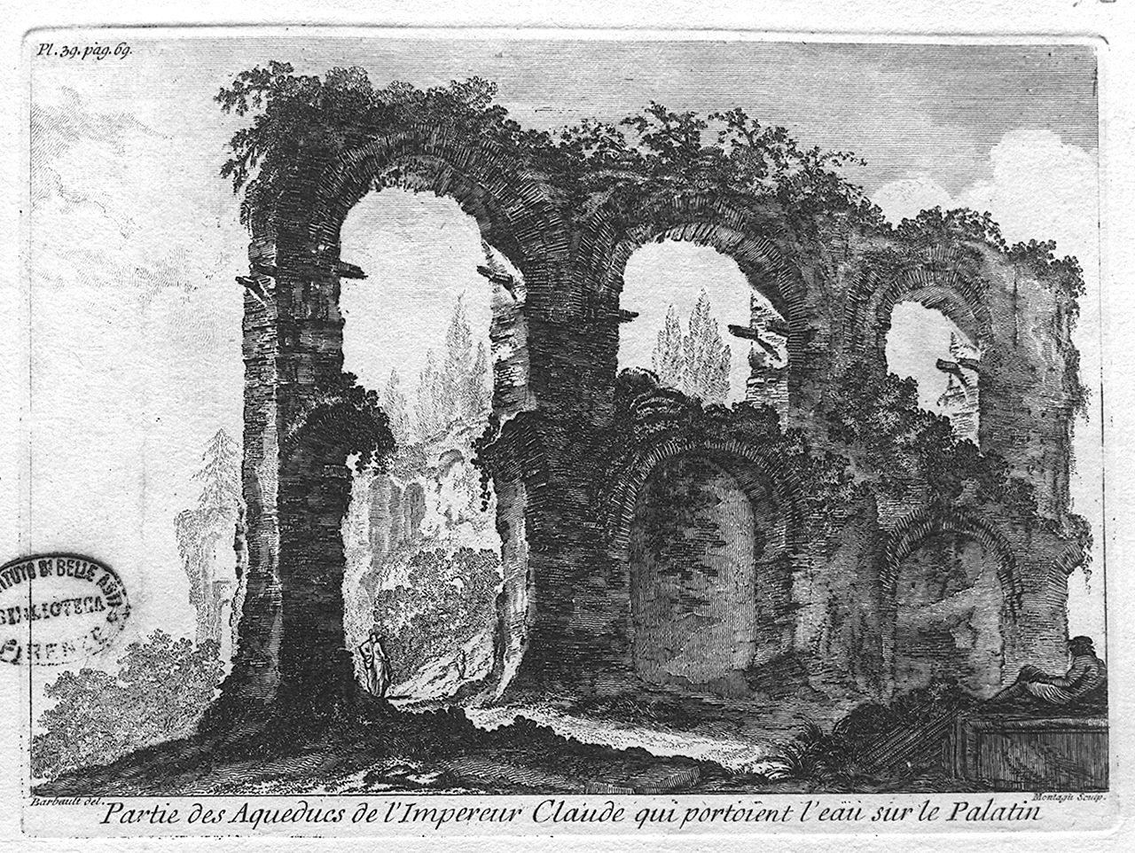 acquedotto claudio (stampa) di Barbault Jean, Montagu Domenico (sec. XVIII)
