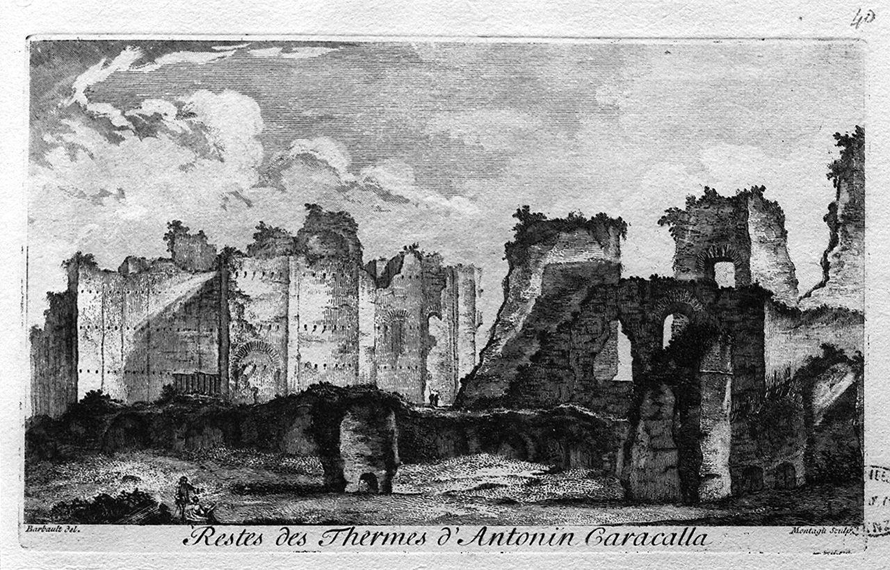 resti delle terme di Caracalla (stampa) di Barbault Jean, Montagu Domenico (sec. XVIII)