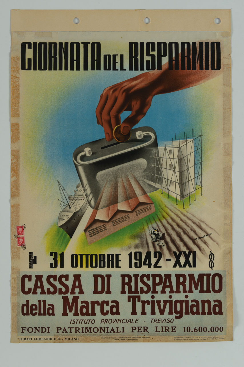 grande mano pone moneta in salvadanaio gigantesco, che si appoggia su una fabbrica. Vicino si vede una nave, un palazzo in costruzione, un uomo su trattore che ara il terreno (manifesto) di Casolaro Giuseppe (sec. XX)