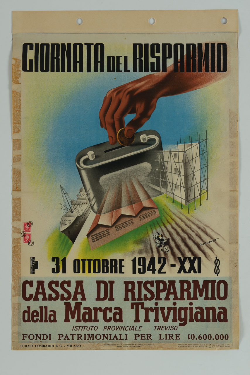 grande mano pone moneta in salvadanaio gigantesco, che si appoggia su una fabbrica. Vicino si vede una nave, un palazzo in costruzione, un uomo su trattore che ara il terreno (manifesto) di Casolaro Giuseppe (sec. XX)