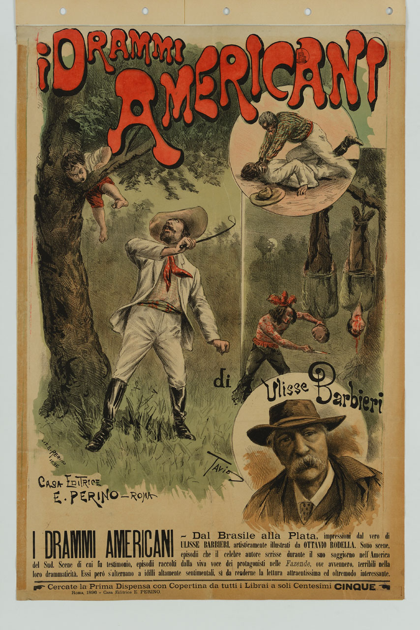 uomo fustiga un bambino, nero aggredisce un bianco, pellerossa sgozza due uomini appesi per i piedi a un albero e ritratto di Ulisse Barbieri (manifesto) di Rodella Ottavio detto Tavio (sec. XIX)