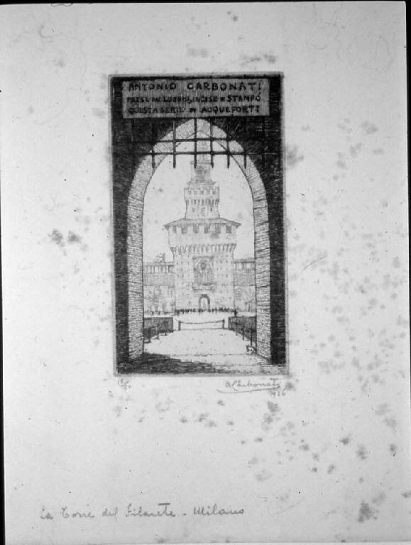 Veduta di Milano: Torre del Filarete (stampa, elemento d'insieme) di Carbonati Antonio, Carbonati Antonio, Carbonati Antonio (sec. XX)