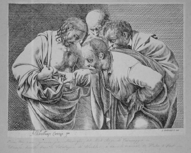 L'incredulità di San Tommaso, Incredulità di san Tommaso (stampa smarginata) di Merisi Michelangelo detto Caravaggio (metà sec. XVII)