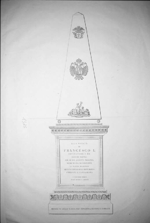 Monumento celebrativo ed iscrizione dedicatoria per Francesco I imperatore (stampa) di Bettoni Nicolò (sec. XIX)