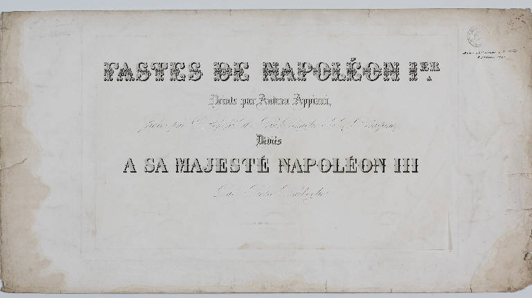 Fasti di Napoleone I (stampa, serie) di Appiani Andrea, Rosaspina Francesco, Rosaspina Giuseppe, Longhi Giuseppe, Benaglia Giuseppe, Bisi Michele (terzo quarto sec. XIX)