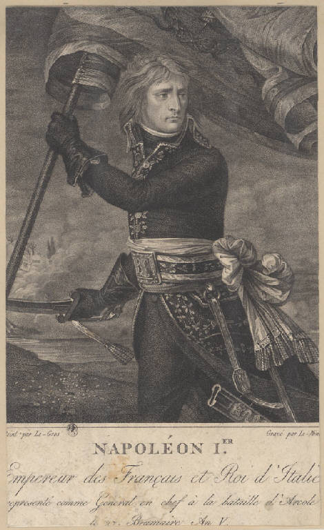 Ritratto di Napoleone Bonaparte generale alla battaglia di Arcole (Stampa smarginata) di Mince (Le), Gros Jean Antoine (sec. XIX)