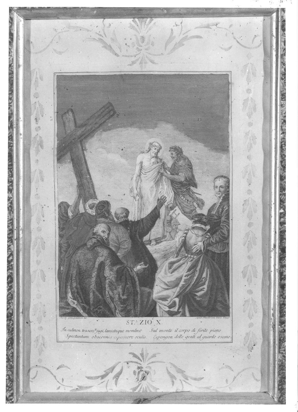 Stazione X: Gesù spogliato e abbeverato di fiele (stampa, elemento d'insieme) di Galimberti Francesco (seconda metà sec. XVIII)