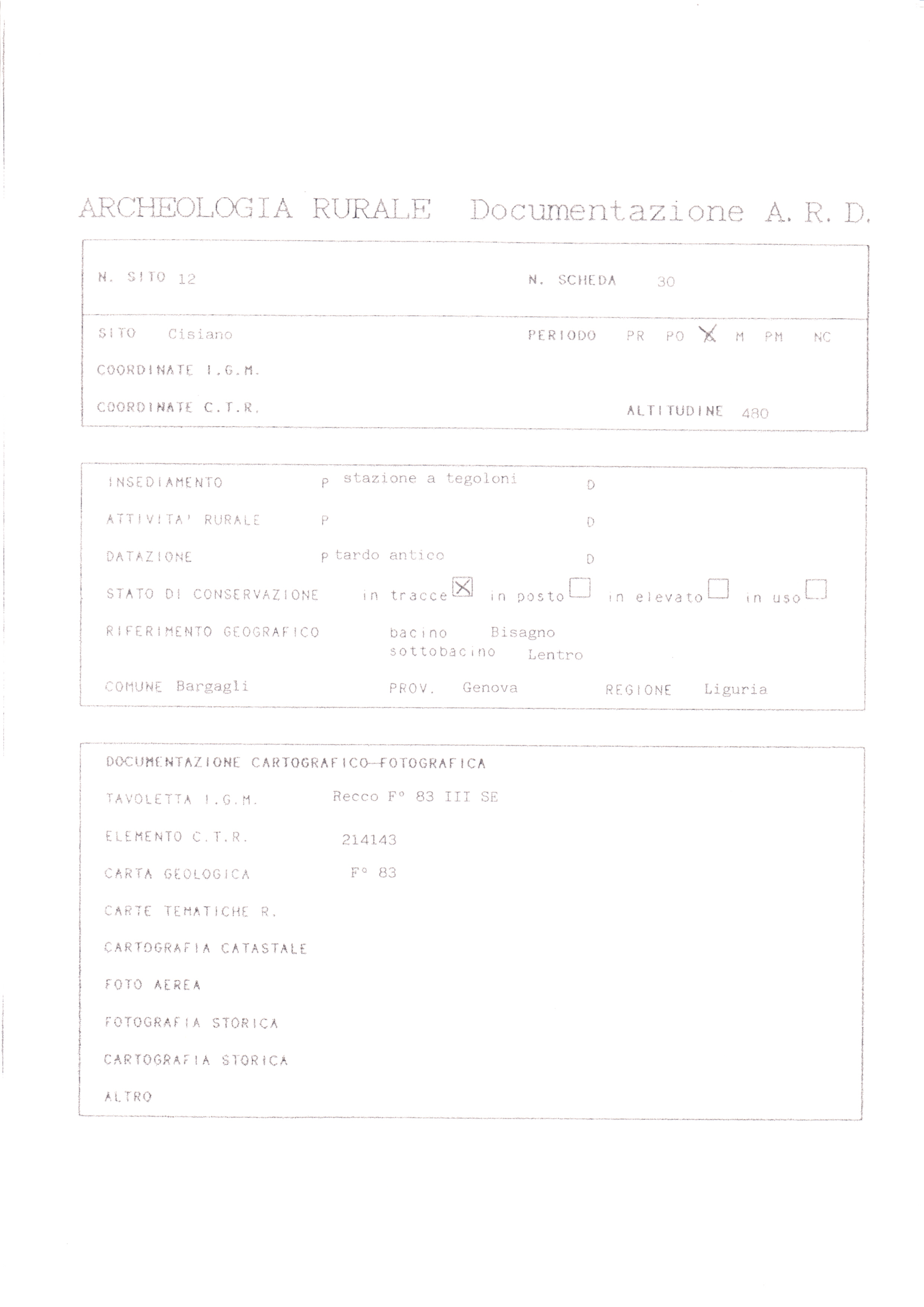 CISIANO (insediamento, insediamento rustico) - Bargagli (GE)  (Età tardoantica)