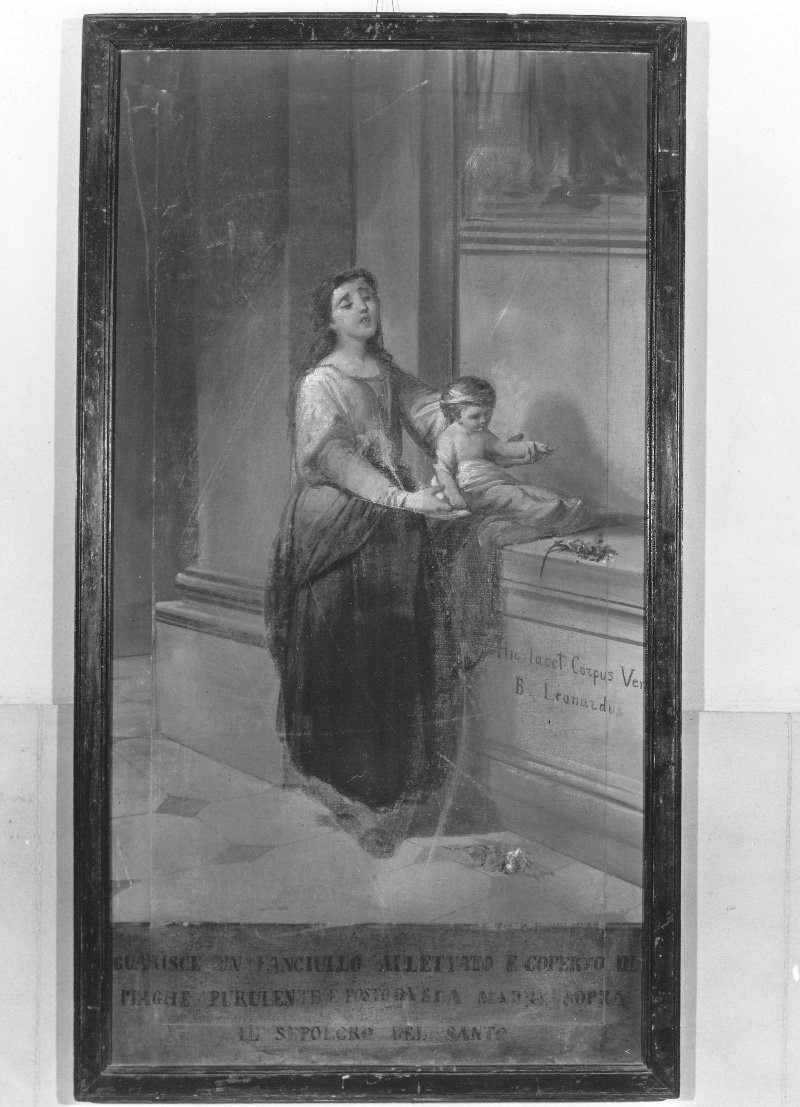La guarigione di un bambino purulento di fronte al sepolcro di San Leonardo, San Leonardo (dipinto) - ambito toscano (fine/ inizio secc. XIX/ XX)