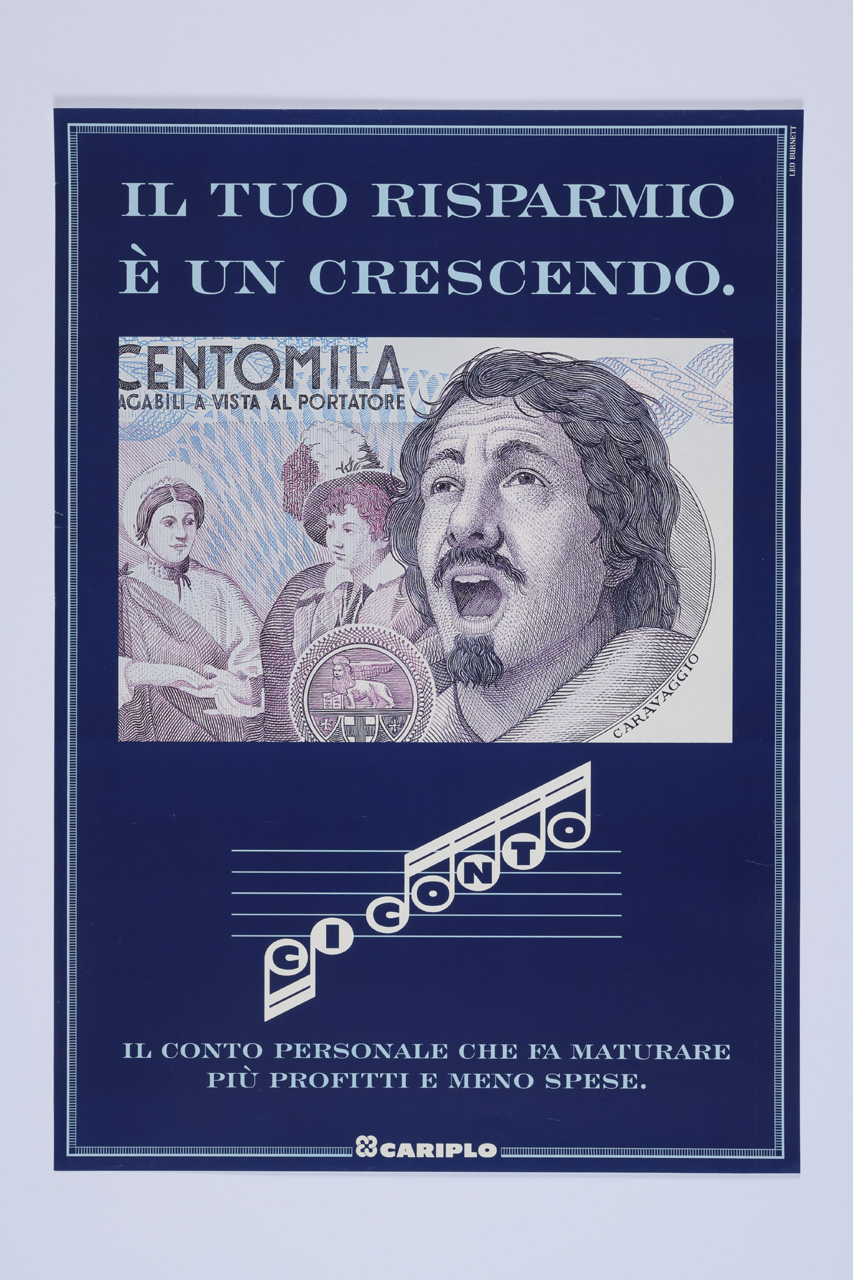 Ciconto Cariplo, Banconota da centomila lire con ritocchi al ritratto di Caravaggio (manifesto) di Leo Burnett Italia (XX)