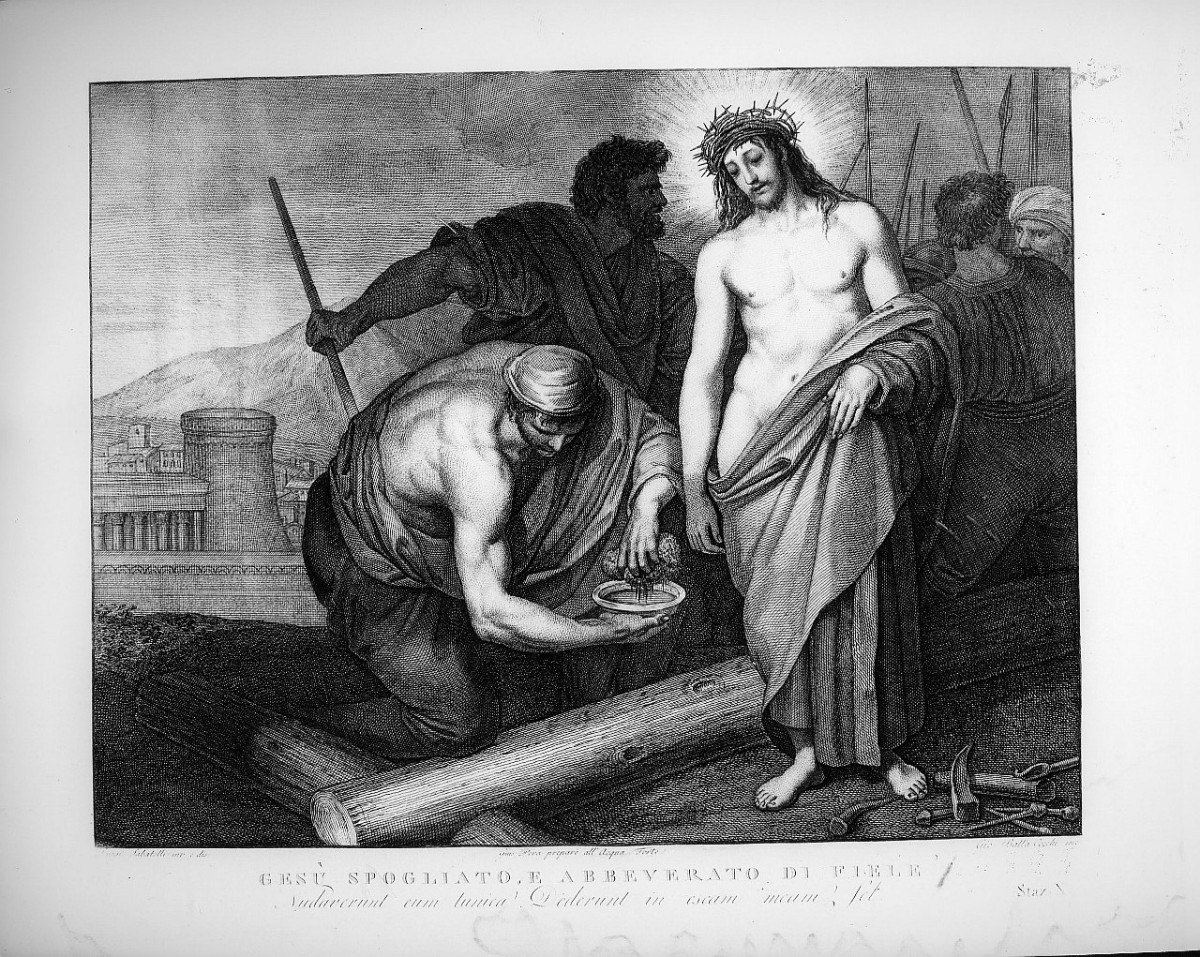 stazione X: Gesù spogliato e abbeverato di fiele (stampa, elemento d'insieme) di Sabatelli Luigi (attribuito), Eredi Benedetto (attribuito), Cecchi Giovan Battista (attribuito) (sec. XVIII, sec. XIX)