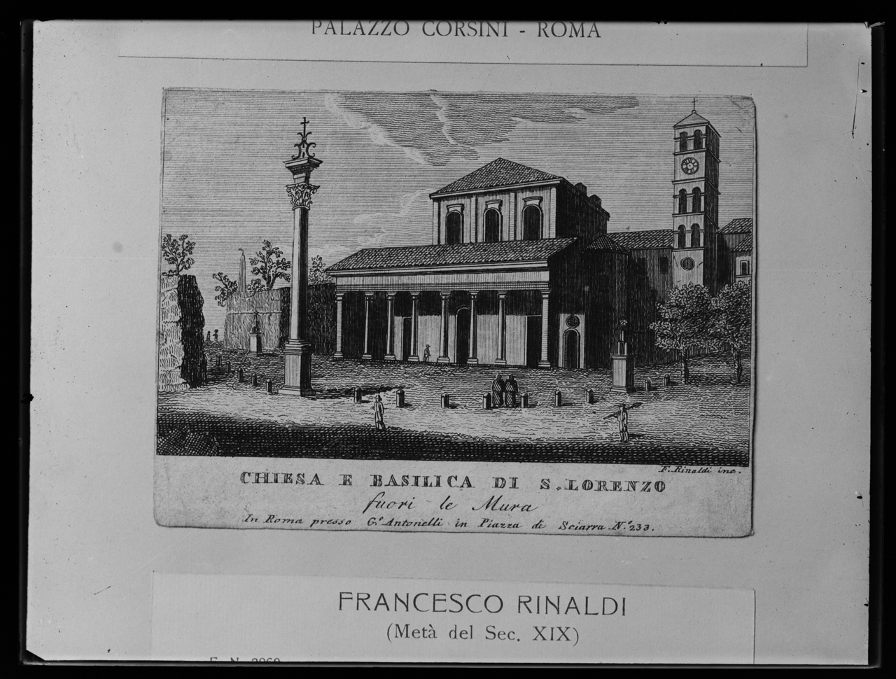 Rinaldi, Francesco . Chiesa e Basilica di S. Lorenzo fuori le Mura <Basilica di San Lorenzo fuori le mura ; Roma> - Stampe - Incisione - Calcografia - Sec. 19 (negativo) di laboratorio fotografico Soprintendenza Monumenti del Lazio (laboratorio) (terzo quarto XX)
