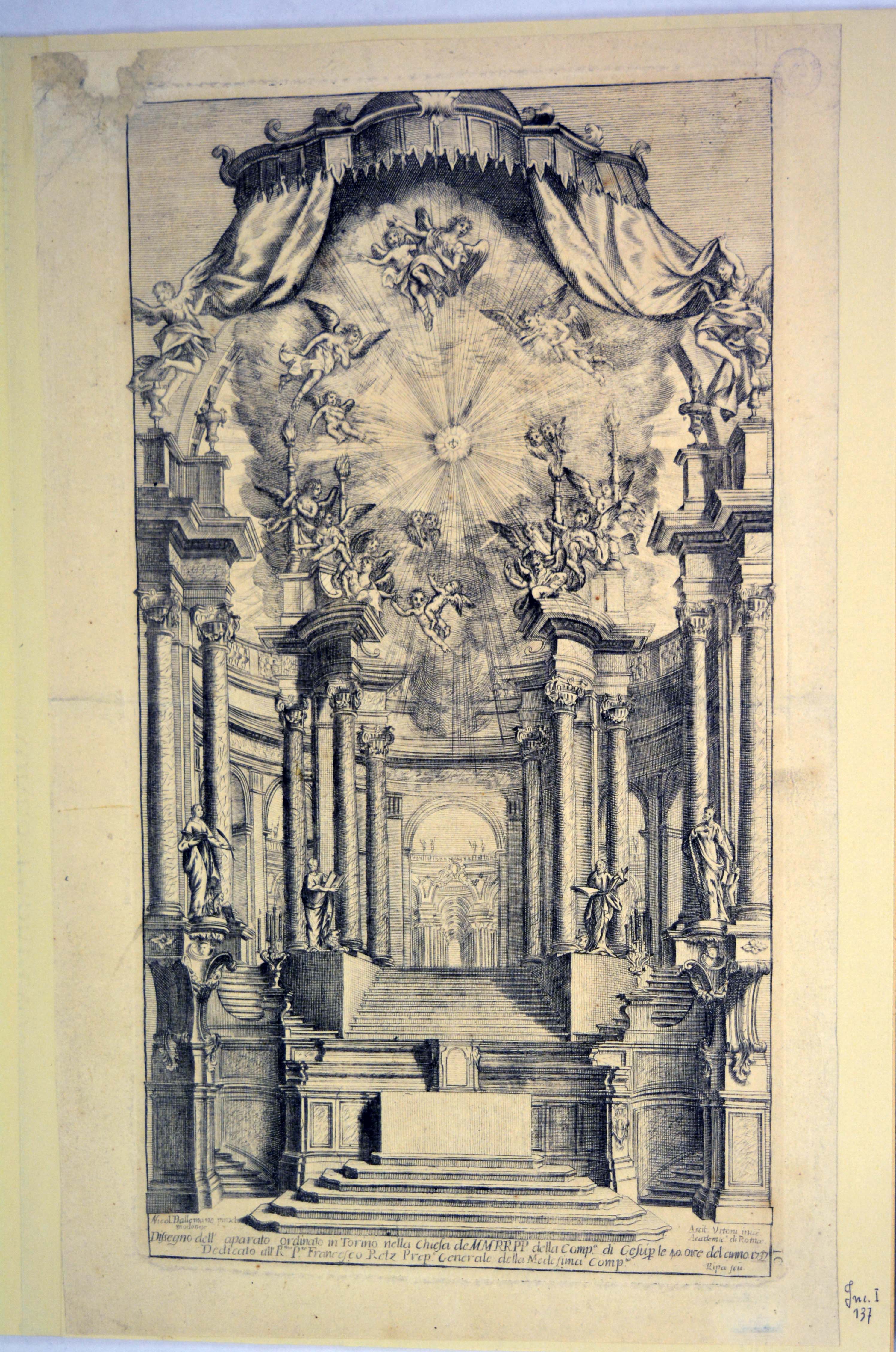 apparato realizzato da Bernardo Antonio Vittone per le quarantore indette nell'anno 1737 nella Chiesa dei Martiri nelle nozze di Carlo Emanuele III con Elisabetta di Lorena (stampa) di Vittone Bernardo Antonio, Dallemano Nicola, Ripa Giovanni Maria (secondo quarto sec. XVIII)