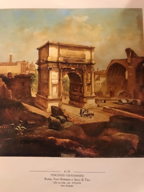 Roma, Foro Romano e Arco di Tito (dipinto, serie) di Vincenzo Giovannini - ambito Italia centrale (metà/ inizio XIX - XX)