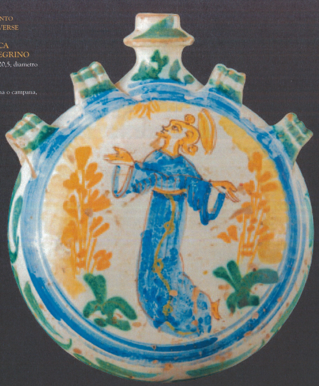 Santo con motivi decorativi geometrici e vegetali (fiasca di pellegrinaggio, opera isolata) - produzione castellana (XVIII)