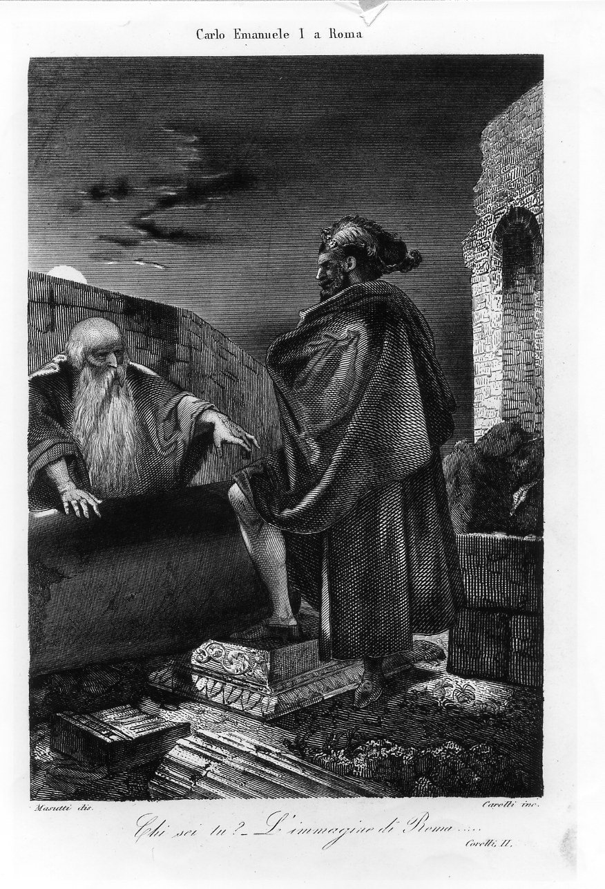 Un vecchio romano parla a Carlo Emanuele I (stampa smarginata) di Carelli Giuseppe, Masutti Antonio (ultimo quarto sec. XIX)
