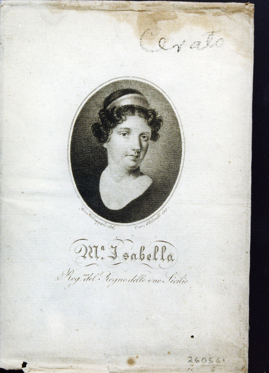 ritratto di Maria Isabella Regina del Regno delle due Sicile (stampa) di Biondi Carlo, Selvaggio Giovanni (sec. XIX)
