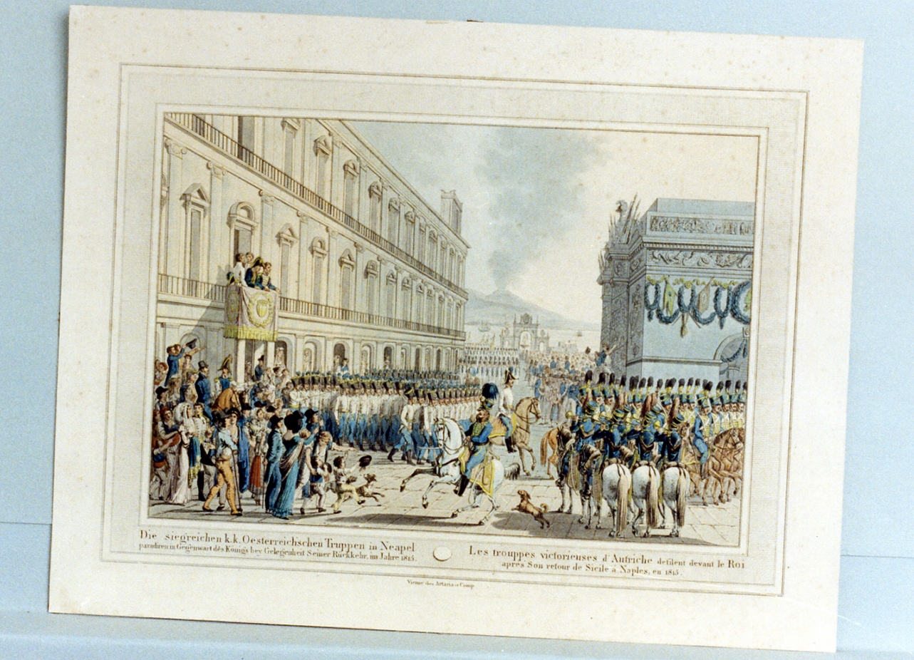 trionfo delle truppe austriache al largo del palazzo di Napoli (stampa a colori) - ambito tedesco (sec. XIX)