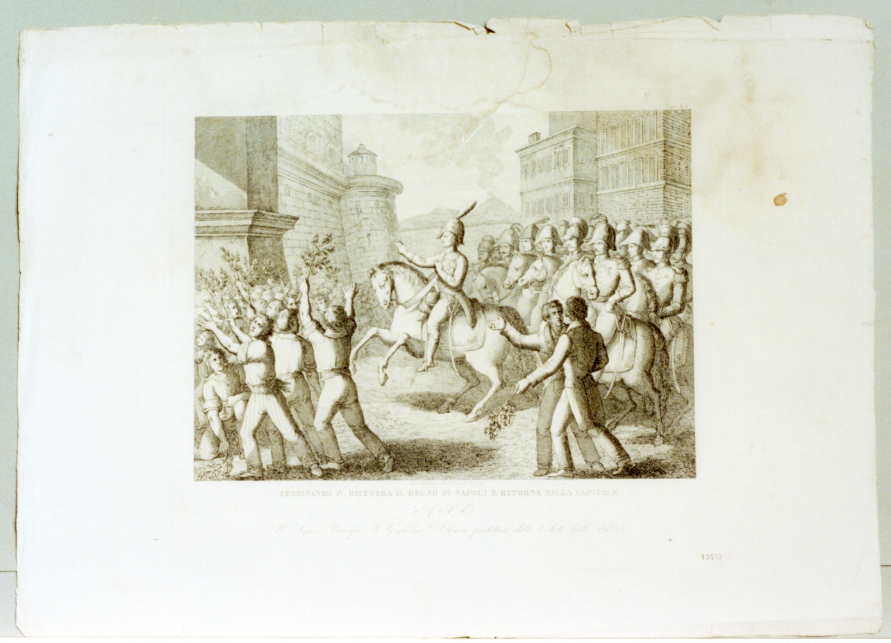 Rientro a Napoli di Ferdinando IV di Borbone (stampa) di De Vivo Tommaso (sec. XIX)