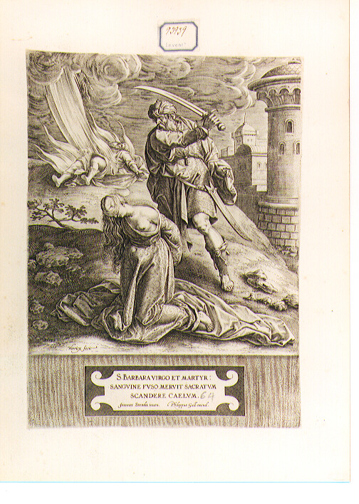 decapitazione di Santa Barbara (stampa) di Van der Straet Jan detto Giovanni Stradano (ultimo quarto sec. XVI)