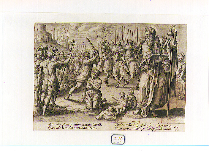 Martirio di San Giacomo di Compostela (stampa) di De Vos Marten (seconda metà sec. XVI)