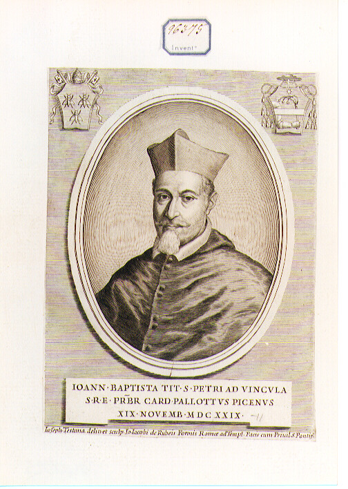 Ritratto del Cardinale Giovan Battista Pallotta (stampa) di Testana Giuseppe Maria (sec. XVII)