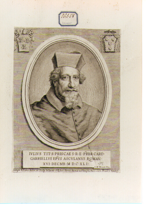 Ritratto del Cardinale Giulio Gabriello (stampa) di Testana Giuseppe Maria (sec. XVII)