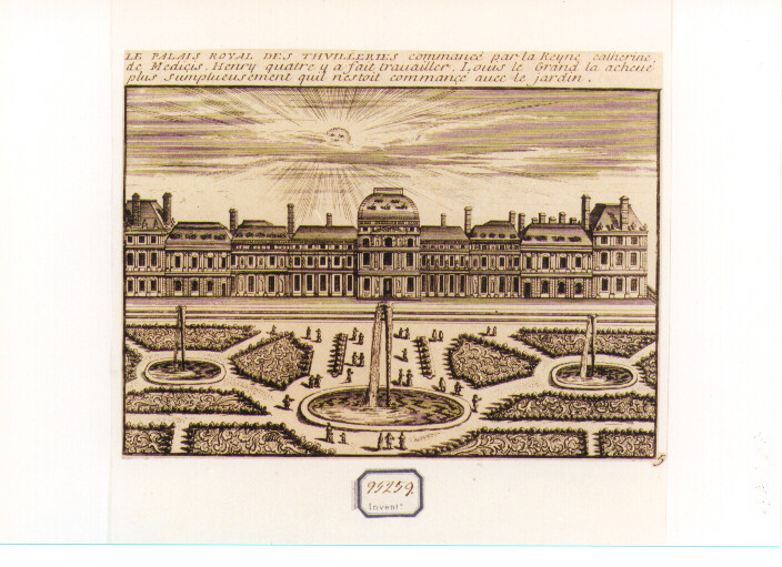 veduta del Palazzo delle Thuilleries (stampa) di De La Boissière Gilles Jodelet (ultimo quarto sec. XVII)