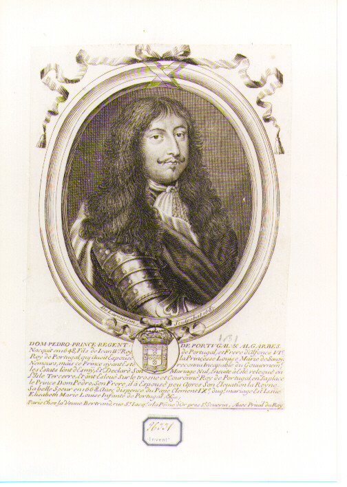 ritratto di Don Pedro Principe reggente del Portogallo e di Algabria (stampa) - ambito francese (sec. XVII)