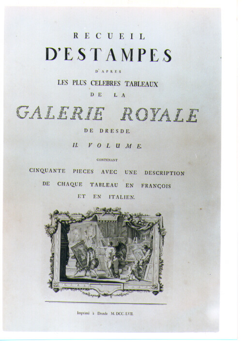 ALLEGORIA DELLA PITTURA CHE ALLESTISCE LA GALLERIA DI DRESDA (stampa) di Eisen Christophe Charles, Lemire Noel (sec. XVIII)