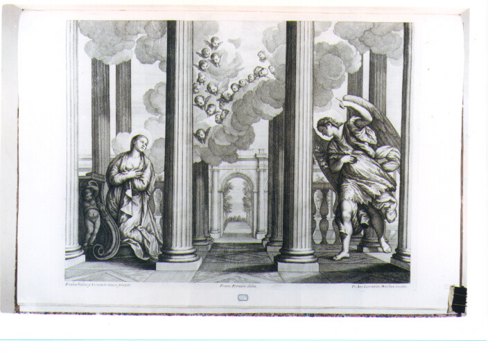 ANNUNCIAZIONE (stampa) di Caliari Paolo detto Paolo Veronese, Lorenzini Giovanni Antonio detto Fra Antonio, Petrucci Francesco (sec. XVII)