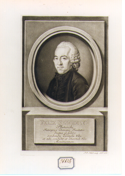 RITRATTO DI FELIX NYSCHELER (stampa controfondata smarginata) di Haid Johann Elias (sec. XVIII)