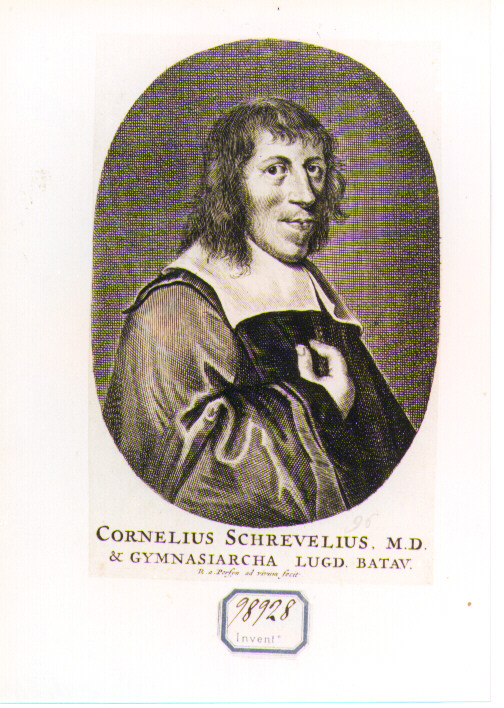RITRATTO DI CORNELIUS SCHREVELIUS (stampa controfondata smarginata) di Van Persyn Reinier (sec. XVII)