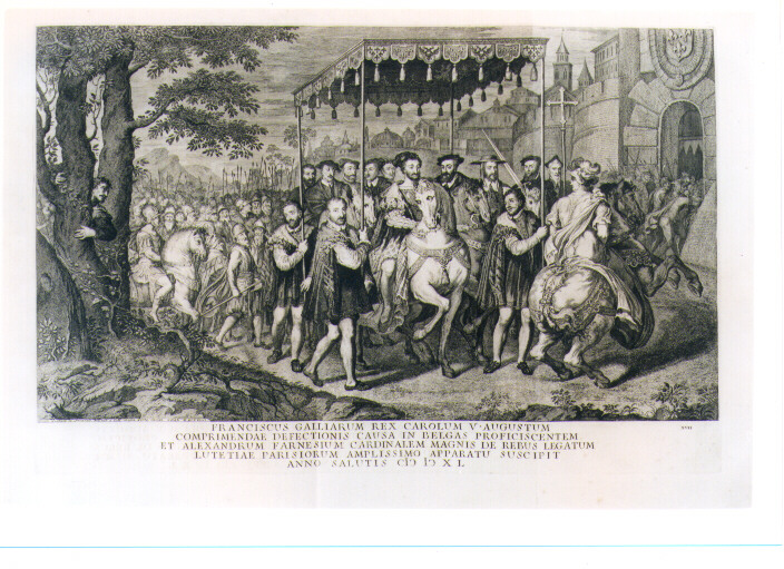 FRANCESCO I RICEVE A PARIGI CARLO V E IL CARDINALE ALESSANDRO FARNESE (stampa) di Zuccari Taddeo (CERCHIA), Von Prenner Georg Gaspar (sec. XVIII)