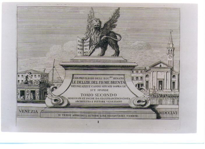 FRONTESPIZIO CON LEONE ALATO E PAESAGGIO FLUVIALE (stampa) di Costa Giovanni Francesco (sec. XVIII)