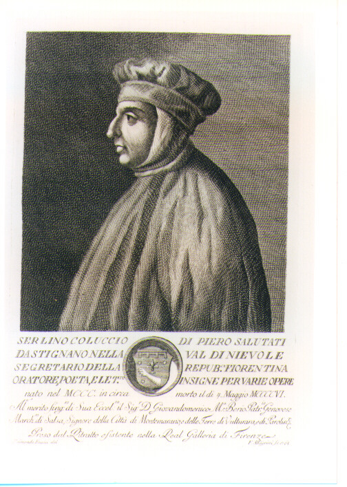 RITRATTO DI COLUCCIO SALUTATI (stampa) di Allegrini Francesco, Faucci Raimondo (sec. XVIII)