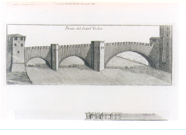VEDUTA DEL PONTE DI CASTEL VECCHIO (stampa) di Zucchi Francesco (CERCHIA) (sec. XVIII)